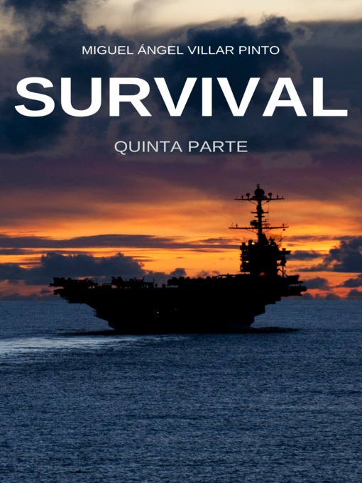 Title details for Survival by Miguel Ángel Villar Pinto - Available
